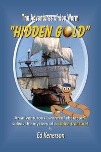 Produktbild: The Adventures of Joe Worm: "Hidden Gold"