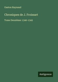 Produktbild: Chroniques de J. Froissart