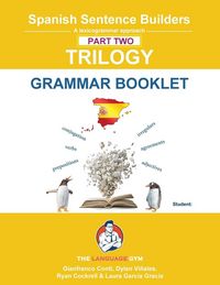 Produktbild: Spanish Sentence Builder TRILOGY - Part 2 Grammar Booklet