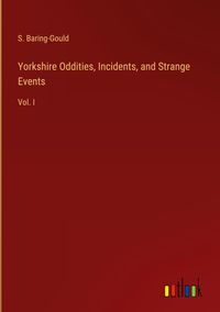 Produktbild: Yorkshire Oddities, Incidents, and Strange Events