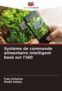 Produktbild: Syst&egrave;me de commande alimentaire intelligent bas&eacute; sur l'IdO