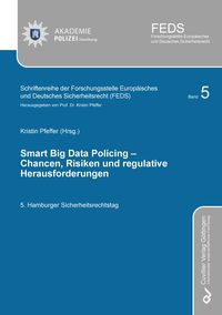 Produktbild: SMART BIG DATA POLICING &ndash; Chancen, Risiken und regulative Herausforderungen