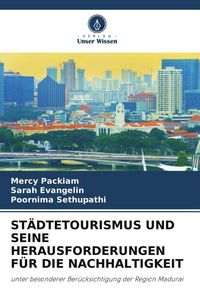 Produktbild: St&auml;dtetourismus und Seine Herausforderungen f&uuml;r die Nachhaltigkeit