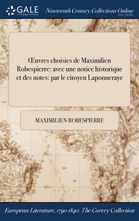Produktbild: OEuvres choisies de Maximilien Robespierre
