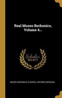 Produktbild: Real Museo Borbonico, Volume 4...
