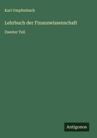 Produktbild: Lehrbuch der Finanzwissenschaft