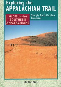 Produktbild: Exploring the Appalachian Trail: Hikes in the Southern Appalachians