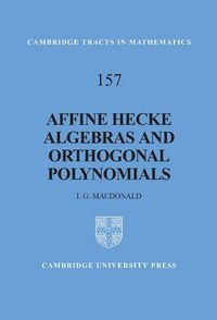 Produktbild: Affine Hecke Algebras and Orthogonal Polynomials