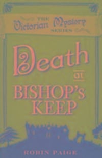 Bild vom Artikel Death at Bishop's Keep vom Autor Robin Paige