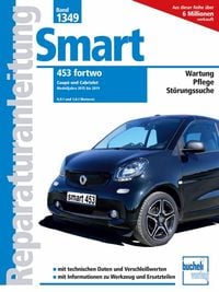 Produktbild: Smart 453 fortwo Coup&eacute; und Cabriolet Modelljahre 2015 - 2019