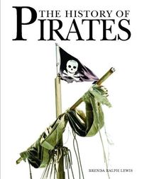 Bild vom Artikel The History of Pirates vom Autor Brenda Ralph Lewis