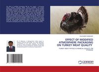 Produktbild: Effect Of Modified Atmosphere Packaging On Turkey Meat Quality