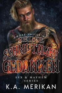 Produktbild: Seine schmutzigen Gedanken (Sex & Mayhem DE, #9)