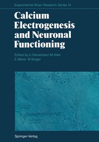 Produktbild: Calcium Electrogenesis and Neuronal Functioning