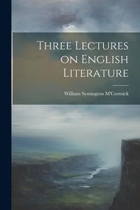 Produktbild: Three Lectures on English Literature
