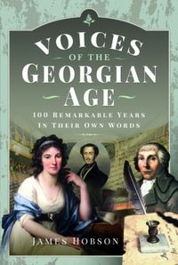 Bild vom Artikel Voices of the Georgian Age vom Autor James Hobson