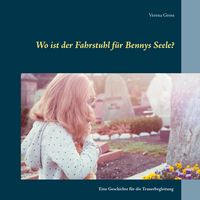 Produktbild: Wo ist der Fahrstuhl f&uuml;r Bennys Seele?