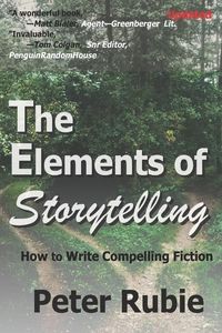 Produktbild: The Elements of Storytelling: How to Write Compelling Fiction