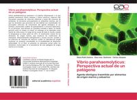 Produktbild: Vibrio parahaemolyticus: Perspectiva actual de un pat&oacute;geno