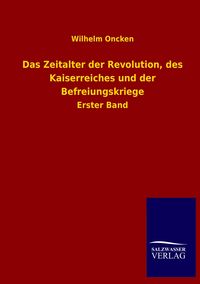 Produktbild: Das Zeitalter der Revolution, des Kaiserreiches und der Befreiungskriege