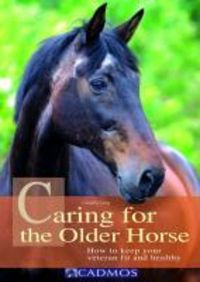 Bild vom Artikel Caring for the Older Horse vom Autor Claudia Jung