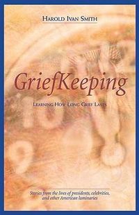Produktbild: Grief Keeping Learning How Long Grief Takes
