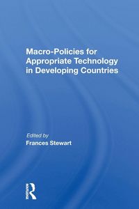 Produktbild: Macro Policies For Appropriate Technology In Developing Countries