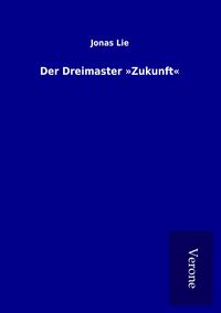Produktbild: Der Dreimaster 'Zukunft'