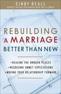 Produktbild: Rebuilding a Marriage Better Than New