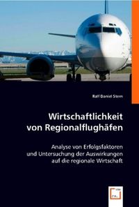 Produktbild: Daniel Stern, R: Wirtschaftlichkeit von Regionalflugh&auml;fen