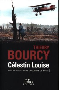 Produktbild: C&eacute;lestin Louise : flic et soldat dans la guerre de 14-18