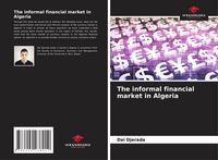 Produktbild: The informal financial market in Algeria