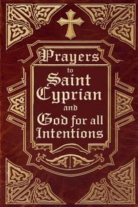 Produktbild: Prayers to Saint Cyprian and God for All Intentions