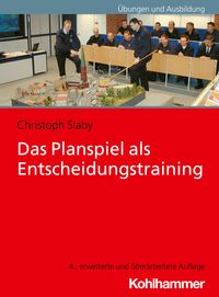 Produktbild: Das Planspiel als Entscheidungstraining