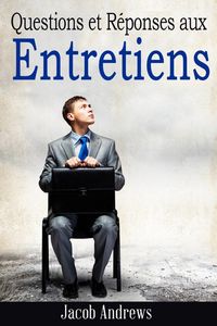 Produktbild: Questions et R&eacute;ponses aux Entretiens