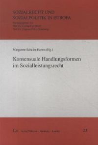 Produktbild: Konsensuale Handlungsformen im Sozialleistungsrecht