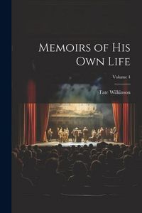 Produktbild: Memoirs of His Own Life; Volume 4