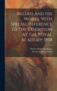 Produktbild: Millais And His Works, With Special Reference To The Exhibition At The Royal Academy 1898