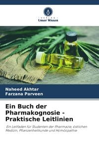 Produktbild: Ein Buch der Pharmakognosie - Praktische Leitlinien