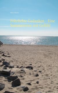 Produktbild: F&ouml;hrliebte Gedanken - Eine Sommerreise mit Gef&uuml;hl