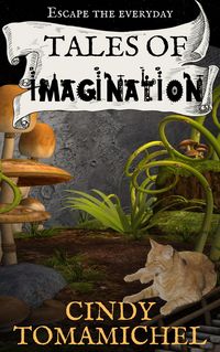 Produktbild: Tales of Imagination (Short Stories, #1)