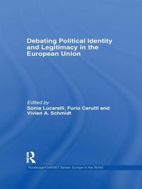 Produktbild: Debating Political Identity and Legitimacy in the European Union