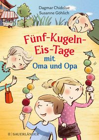 Produktbild: F&uuml;nf-Kugeln-Eis-Tage mit Oma und Opa