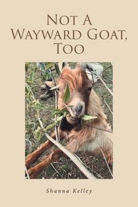 Produktbild: Not A Wayward Goat, Too