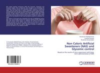 Produktbild: Non Caloric Artificial Sweeteners (NAS) and Glycemic control