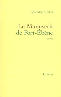 Produktbild: Le manuscrit de Port-Eb&egrave;ne