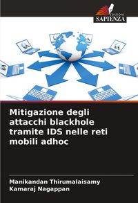Produktbild: Mitigazione degli attacchi blackhole tramite IDS nelle reti mobili adhoc