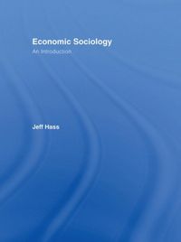 Produktbild: Hass, J: Economic Sociology