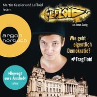 Produktbild: LeFloid: Wie geht eigentlich Demokratie #FragFloid