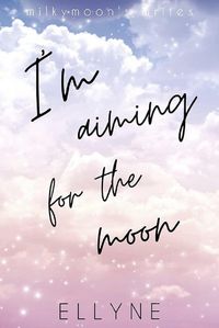 Produktbild: I'm Aiming for the Moon